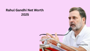 Rahul Gandhi Net Worth