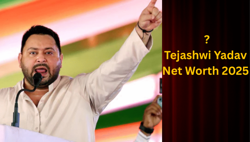 Tejashwi Yadav Net Worth 2025